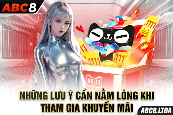 Những lưu ý cần nằm lòng khi tham gia khuyến mãi