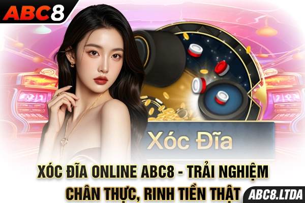 xóc đĩa online abc8